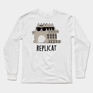 Replicat Funny Replicated Cat Pun Long Sleeve T-Shirt